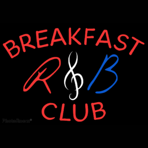 R & B Breakfast club